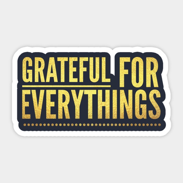 Grateful For Everythings Sticker by AmRo Store